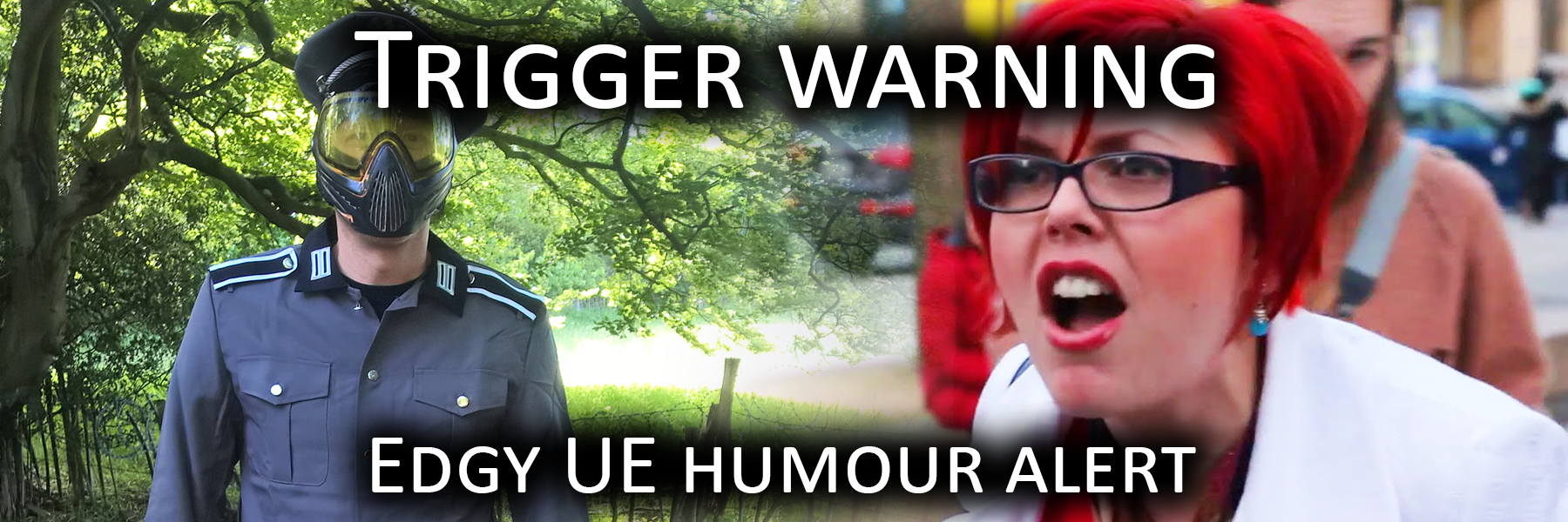 Tigger warning - Edgy UE humour alert